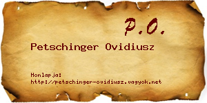Petschinger Ovidiusz névjegykártya